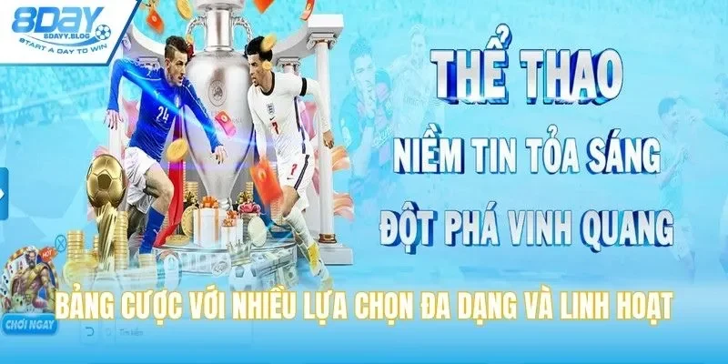 Thể Thao 8DAY - Hệ Thống Cá Cược Đẳng Cấp Thị Trường 